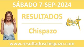 Resultado del sorteo Chispazo del sabado 7 de septiembre de 2024 [upl. by Borchert63]