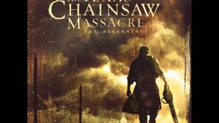 Texas Chainsaw Massacre  The Beginning Soundtrack 1 [upl. by Raynata]