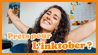 Quelle liste choisir pour lInktober   VLOG [upl. by Littell543]