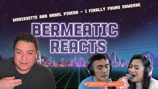 Bermeatic Reacts  Morissette  Arnel Pineda  I Finally Found Someone  Wish 1075 [upl. by Ettenej]