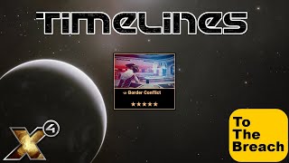 X4 Foundations Timelines DLC Mission 14 Border Conflict [upl. by Reste]