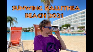 SUNWING KALLITHEA BEACH 2021 [upl. by Gilus639]