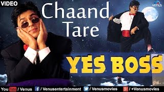 Chaand Tare Yes Boss [upl. by Jaquiss]