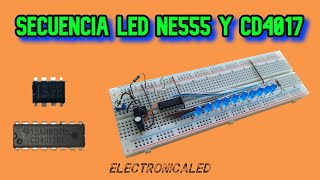 Secuencia LED con NE555 y CD4017 Montaje paso a paso [upl. by Orsino]