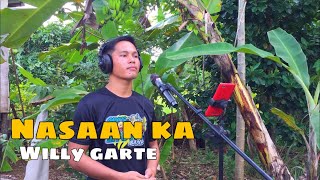 Nasaan ka  Willy Garte  Jesrack Evangelista [upl. by Nylatsirhc]