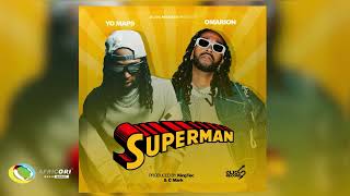 Yo Maps and Omarion  Superman Official Audio [upl. by Etnom922]