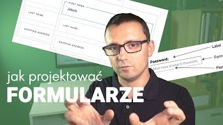 10 zasad jak projektować FORMULARZE [upl. by Ahker]