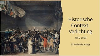 Historische Context Verlichting 16501900 derde leidende vraag [upl. by Navak]