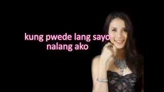 Sayo na lang ako  Karylle Padilla lyrics [upl. by Cunningham]