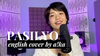 Pasilyo  SunKissed Lola English Cover by aka [upl. by Adaval]