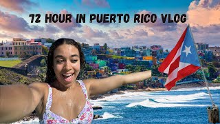 72 Hours In Puerto Rico Vlog [upl. by Lemmy]