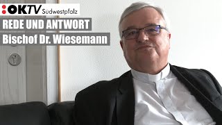 Rede und Antwort  Bischof Dr KarlHeinz Wiesemann [upl. by Grantley]