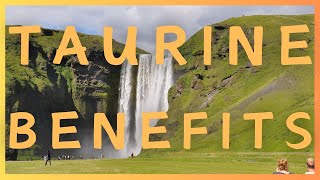 Taurines surprising benefits [upl. by Leunamne745]