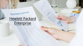 Hewlett Packard Enterprise Business Summary [upl. by Clovis]