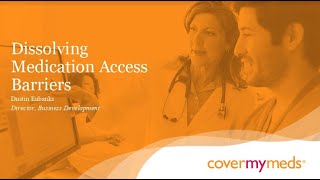 Dissolving Medication Access Barriers [upl. by Roane]