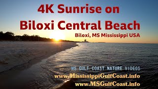 4K Sunrise on Biloxi Central Beach  Biloxi MS Mississippi USA [upl. by Absalom]