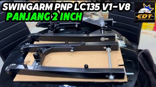 SWINGARM PNP LC135 V1V8  PANJANG 2 INCH [upl. by Ozan]