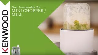 Kenwood Chef I Kitchen Machines I How to assemble the Mini chopper Mill [upl. by Ahsropal]