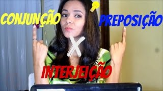 Preposição conjunção e interjeição Entenda as diferenças com música  Canal Inteligente [upl. by Barnabas102]