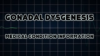 Gonadal dysgenesis Medical Condition [upl. by Liris]