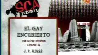 SCA  Compilado  El Gay Encubierto [upl. by Picker]