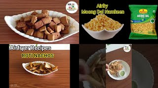 4 Airfryer Snacks Recipes  Air Fryer Namkeen Snacks  Airfryer Recipes [upl. by Mount]