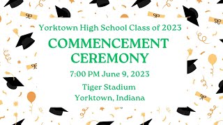 Yorktown High School Class of 2023 Commencement Ceremony [upl. by Azriel]