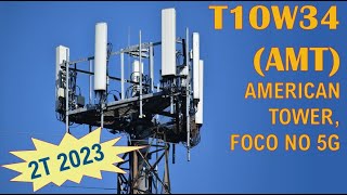 AMT T1OW34 – American Tower tem o foco na expansão do 5G mas com vários pontos de atenção [upl. by Storer]