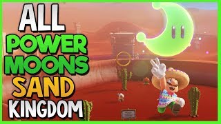 All Power Moon Locations in Sand Kingdom in Super Mario Odyssey [upl. by Syd]