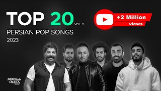 Top 20 Persian Songs of 2023 I Vol 2  بیست تا از بهترین آهنگ های پاپ [upl. by Paley]