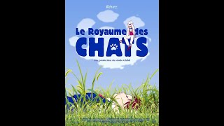 Le royaume des chats [upl. by Nathanson]