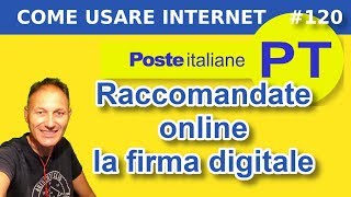 120 Come attivare la firma digitale Poste Italiane  Daniele Castelletti  Associazione Maggiolina [upl. by Renard]