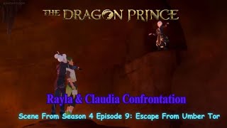 The Dragon Prince Season 4 Official Clip quot Rayla amp Claudia Confrontationquot Full Scene [upl. by Edin]