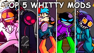 Top 5 Whitty Mods 2  Friday Night Funkin’ [upl. by Lienad]