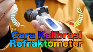 Cara Kalibrasi Refraktometer Madu  How to Calibrate Your Honey Refractometer [upl. by Roye]