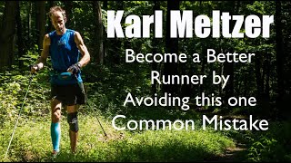 Karl Meltzer on the Key to Becoming an Elite Ultra Runner [upl. by Arua]