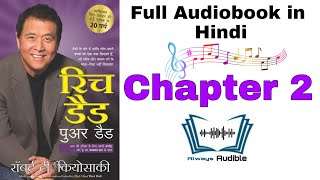 Rich Dad Poor Dad Audiobook in Hindi  Robert T Kiyosaki  Chapter2 [upl. by Gambrell761]