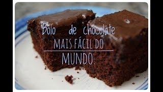 Bolo de chocolate mais fácil do mundo [upl. by Adnoloy]