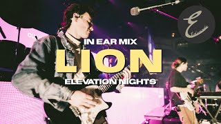 Lion  Elevation Worship  In Ear Mix From Elevation Nights [upl. by Llehsyt]