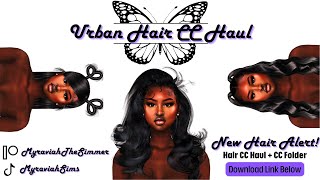 Sims 4 Urban Hair CC Haul  Part 8  CC Links [upl. by Gove]