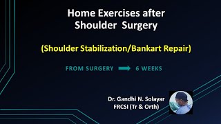 Arthroscopic Shoulder StabilizationBankart Repair Home Exercises 6 weeks after surgery [upl. by Asecnarf]