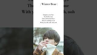 quotWinter bearquot V Lyrics  teahyung bts [upl. by Allyce]