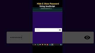 Hide amp Show Password using JavaScript [upl. by Nirrej]