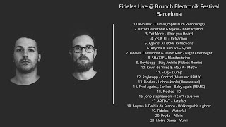 Fideles Live  Brunch Electronik Festival Barcelona with Tracklist [upl. by Asnerek19]