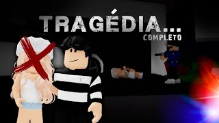 Tragédia Completo  Roblox História [upl. by Ellary]