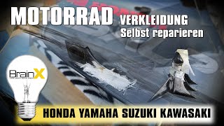 Motorrad Verkleidung reparieren Plastik reparieren Suzuki Honda Kawasaki Yamaha [upl. by Aneema928]