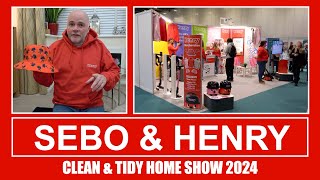 Clean amp Tidy Home Show 2024 With Sebo Henry amp Pacvac Vacuum Cleaners [upl. by Koball914]