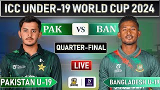 PAKISTAN vs BANGLADESH QUARTER FINAL LIVE COMMENTARY  ICC U19 WORLD CUP  PAK U19 vs BAN U19 LIVE [upl. by Enitsed]