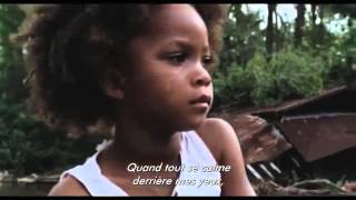 Les bêtes du Sud sauvage Beast of the Southern Wild bande annonce VOstFR [upl. by Loginov878]