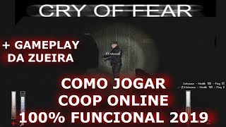 COMO JOGAR CRY OF FEAR STEAM COOPERATIVO MULTIPLAYER ONLINE 100 FUNCIONAL PC SUPER FRACO 2022 [upl. by Annaj]